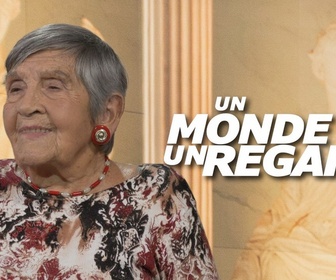 Replay Un monde, un regard - Ginette Kolinka, la vie après les camps