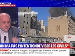 Replay Tout le monde veut savoir - Mohammad Amin Nejad : L'objectif des Iraniens n'était pas de toucher un hôpital - 19/06