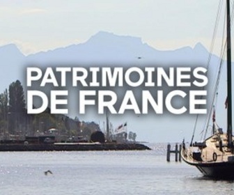 Replay Patrimoines de France - Ville d'eau