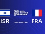 Replay Israël - France (Ligue des Nations)