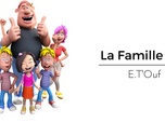 Replay La Famille Ouf - E.T'Ouf