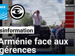 Replay Les Observateurs - Ingérences russes en Arménie : un pays à l'épreuve de la désinformation