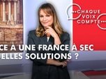 Replay Chaque voix compte - Face à une France à sec, quelles solutions ?