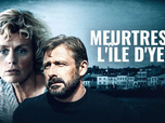 Replay Meurtres à l'île d'Yeu