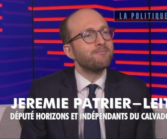 Replay La politique et moi - Jérémie Patrier-Leitus, député Horizons & Indépendants du Calvados