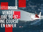 Replay Infrarouge - Vendée Globe 1996-1997 : une course en enfer