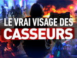 Replay Le vrai visage des casseurs - 22/10/2026