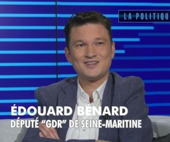 Replay La politique et moi - Édouard Bénard, député Gauche Démocrate et Républicaine de Seine-Maritime