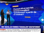 Replay Pourquoi dit-on que les femmes travaillent gratuitement à partir de ce vendredi? BFMTV répond à vos questions