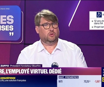 Replay Paroles d'entreprises - Olivier Dal Zuffo (Bluefire) : Bluefire, l'employé virtuel dédié - 27/06