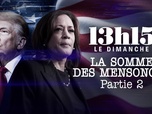 Replay 13h15, le dimanche... - , le dimanche... - La somme des mensonges Partie 2