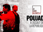 Replay La case du siècle - Poujade, à l'assaut de la République