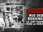 Replay Affaires sensibles - Rue des Rosiers : le lent chemin vers la vérité ?