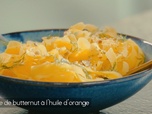 Replay Petits Plats en équilibre - Salade de butternut à l'huile d'orange