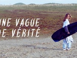 Replay Libre court - Une vague de vérité