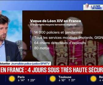 Replay BFM Première - Quel est le dispositif de sécurité mis en place pour la venue du pape en France?