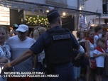 Replay 90' Enquêtes - Naturistes, alcool et féria : l'été chaud des policiers de L'Hérault