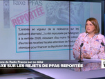 Replay Élément Terre, la quotidienne - France: la taxe sur les rejets de PFAS reportée de 6 mois (enquête de Radio France)