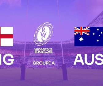 Replay La Coupe du monde de rugby féminine - Angleterre / Australie (Rugby - Coupe du Monde Féminine)