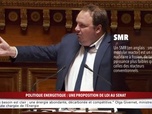 Replay 100% Sénat - Politique énergétique : une proposition de loi au Sénat