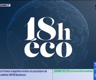 Replay Le 18h Eco - Mercredi 21 mai