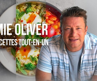 Replay Jamie Oliver : les recettes tout-en-un - Épisode 2