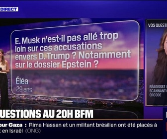 Replay Elon Musk n'est-il pas allé trop loin sur ces accusations envers Donald Trump, notamment sur le dossier Epstein? Vos questions au 20H BFM