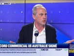 Replay Les Experts - L'accord commercial UE-Australie signé : C'est toujours positif, même si ce n'est pas majeur