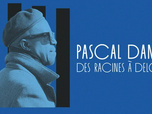 Replay Pascal Danaë, des racines à Delgres