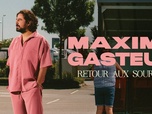 Replay Maxime Gasteuil, Retour aux sources