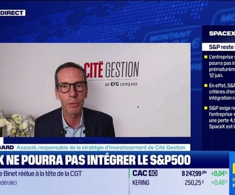 Replay BFM Bourse - USA Today : SpaceX : J-7 avant l'introduction, le titre n'intègrera pas tout de suite le S&P, par John Plassard - 05/06