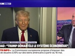 Replay 20H BFM - Benjamin Haddad (ministre délégué chargé de l'Europe): Donald Trump est en train de démanteler le système économique mondial