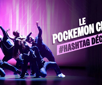 Replay Le Pockemon Crew : #Hashtag Déclic à La Fenice