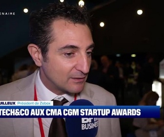 Replay Les émissions spéciales - CMA CGM START UP AWARDS - FREDERIC GUILLEUX - ZEBOX - 15/11