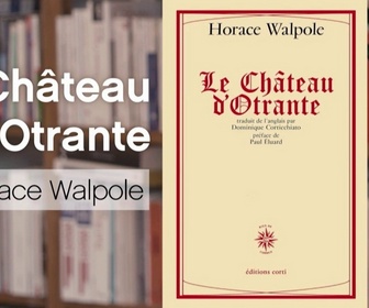 Replay La p'tite librairie - Le château d'Otrante - Horace Walpote