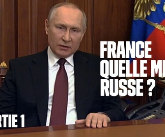 Replay Les reportages de Martin Weill - France : quelle menace russe ? (Partie 1)