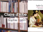 Replay La p'tite librairie - Claire d'Albe - Sophie Cottin