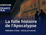 Replay La France en Vrai - Pays de la Loire - La folle histoire de l'Apocalypse