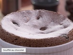 Replay Petits plats en équilibre - Soufflé au chocolat