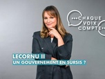 Replay Chaque voix compte - Lecornu II : un gouvernement en sursis ?