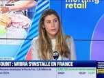 Replay Morning Retail : Discount, Wibra s'installe en France, par Eva Jacquot - 28/10