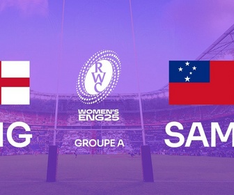 Replay La Coupe du monde de rugby féminine - Angleterre / Samoa (Rugby - Coupe du Monde Féminine)