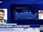 Replay BFM Bourse - Valeur ajoutée : Ils apprécient Publicis - 17/06