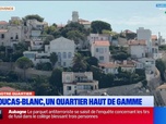 Replay Les longs formats des Locales - Dans Notre Quartier : le Roucas-Blanc, un quartier haut de gamme à Marseille