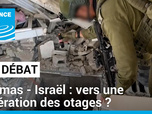 Replay Le Débat - Guerre Israël - Hamas : où en est-on sur la question des otages ?