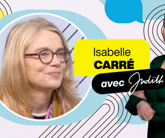 Replay Avec Judith - Avec Les Rêveurs, Isabelle Carré s'engage pour la santé mentale des jeunes