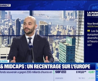 Replay BFM Bourse - La bourse cash : Les Small & Mid Caps européennes offrent une diversification gagnante à l'heure du chacun pour soi. - 29/01