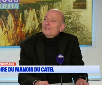 Replay Les longs formats des Locales - Nous les Normands : à la découverte du Manoir du Catel avec Frédéric Toussaint