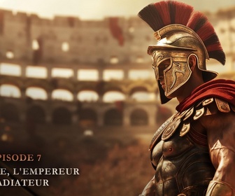 Replay Gladiateurs : des origines à la chute du Colisée - E7 - Commode, l'Empereur gladiateur