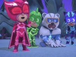 Replay Les Pyjamasques Power Heroes Le cercle des héros - Ourski à Frigoria - partie deux